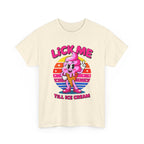 Lick Me Till Ice Cream T-Shirt with playful ice cream graphic on soft cotton fabric