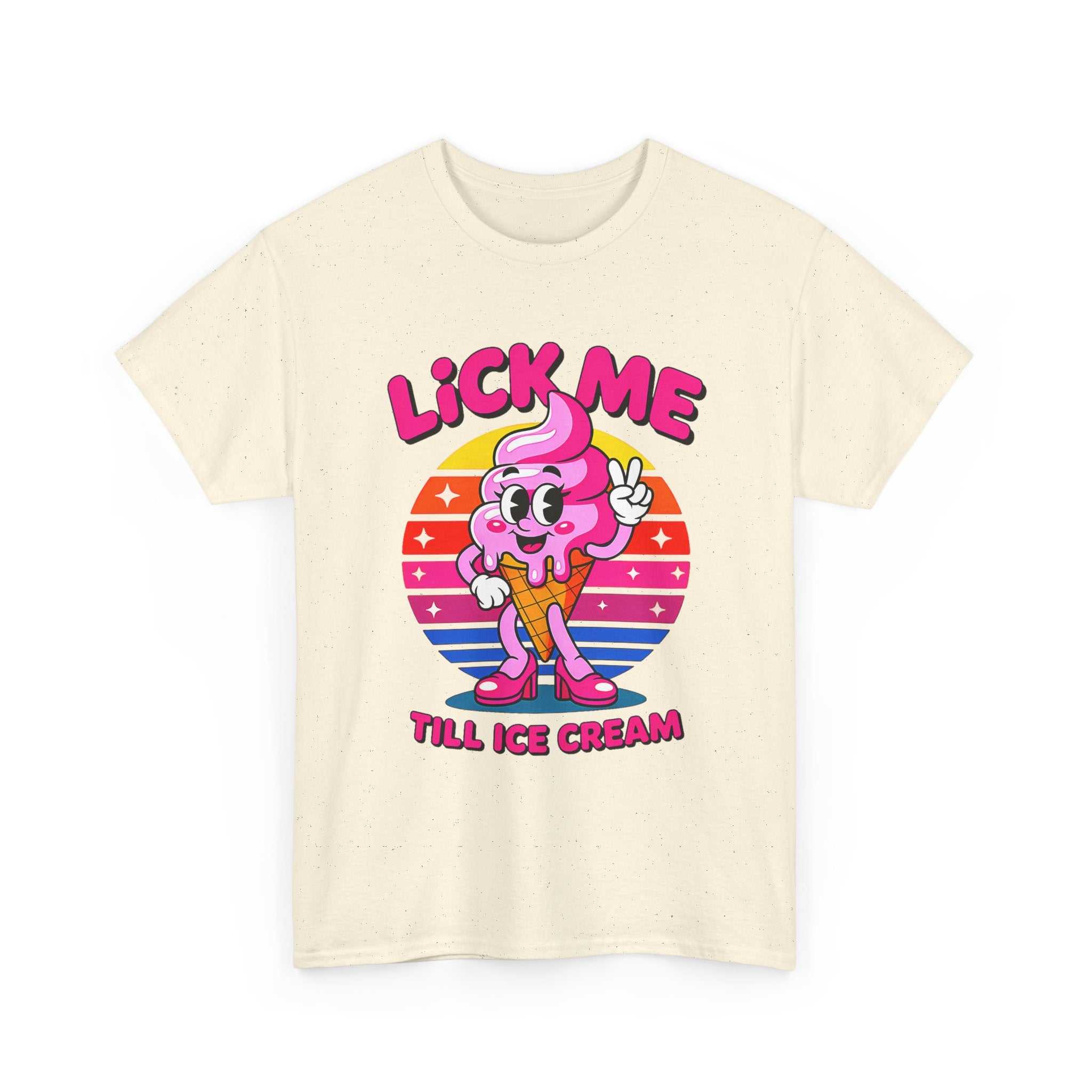 Lick Me Till Ice Cream T-Shirt with playful ice cream graphic on soft cotton fabric
