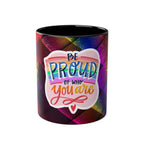 LGBTQ+ Pride mug with rainbow design and inspirational message.