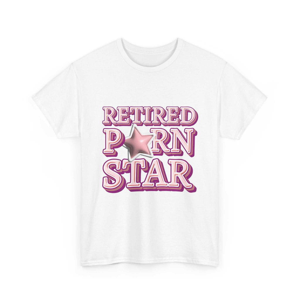 Retired Porn Star T-Shirt with bold humor, 100% cotton, soft breathable fabric, perfect for parties and casual wear