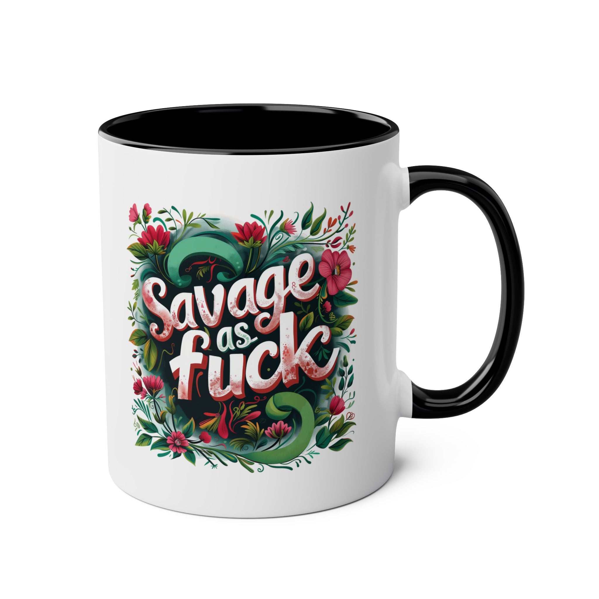 Savage As Fuck coffee mug with floral design, glossy finish, and black handle.