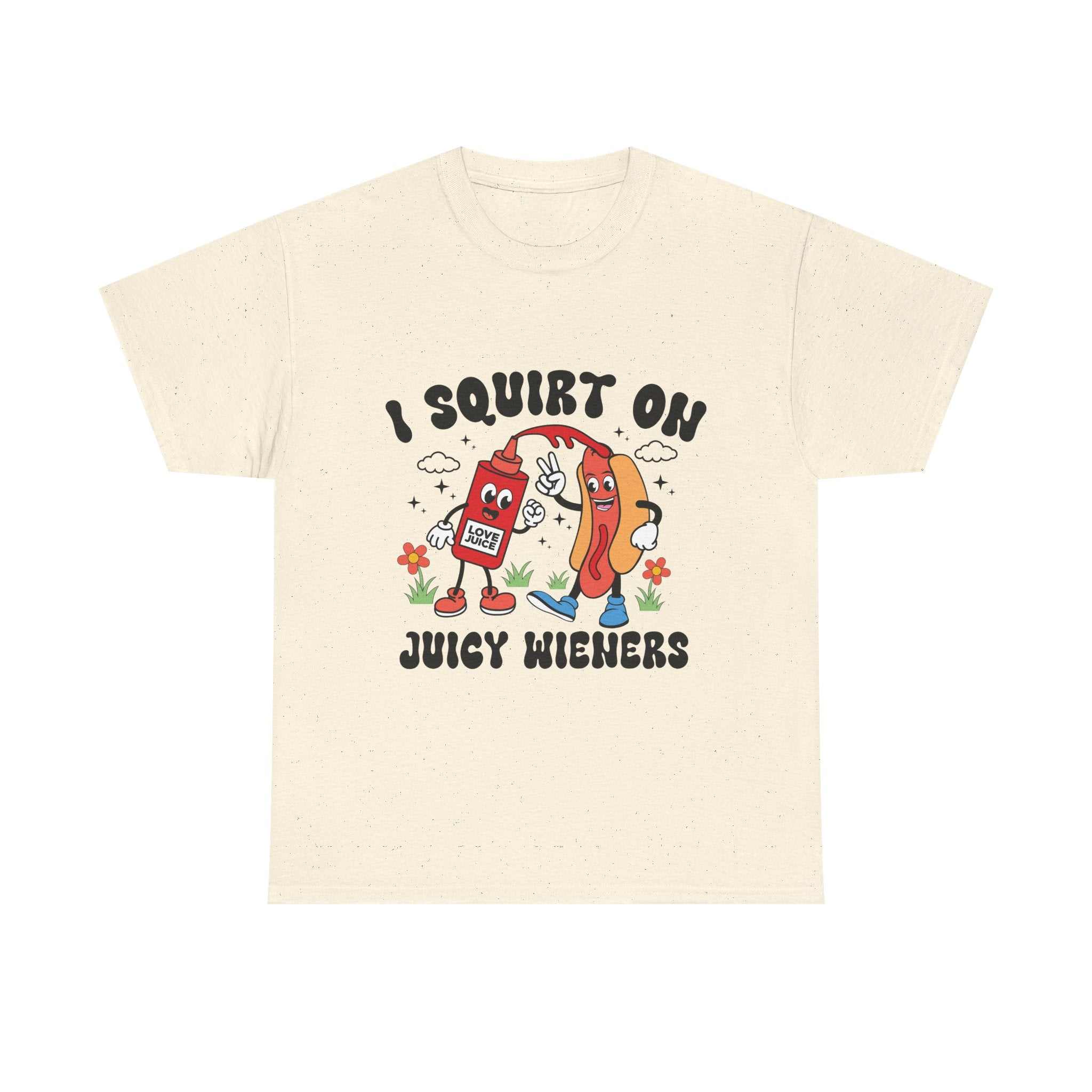 I Squirt On Juicy Wieners T-Shirt with cheeky hot dog graphic, soft cotton fabric, perfect for BBQs and parties
