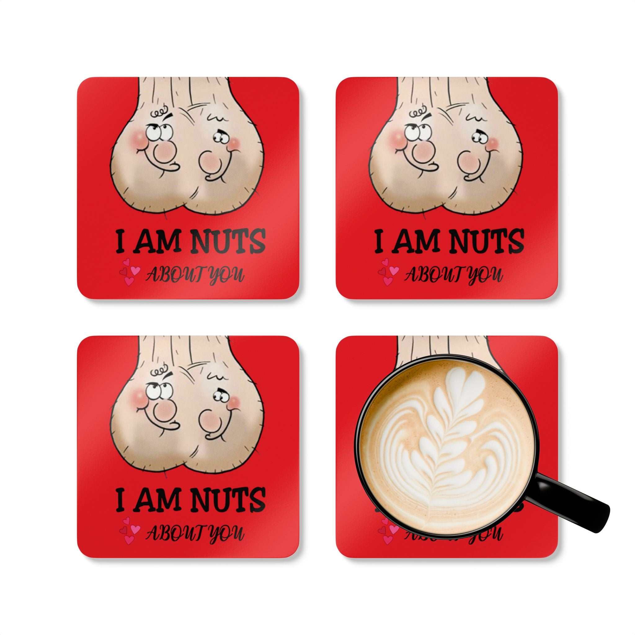 Cheeky I Am Nuts About You coaster set with humorous design, perfect for adding fun to any table setting, includes four MDF coasters with cork backing.