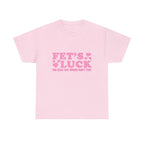 Funny Fet’s Luck Graphic T-Shirt with playful pun and shamrock design on soft cotton fabric