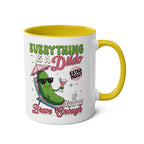 Everything Is a Dildo If You’re Brave Enough bold ceramic mug with cheeky humorous text