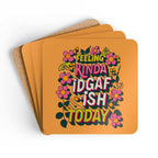 Playful Feeling Kinda IDGAF Today coaster set with floral design; high-gloss MDF, cork-backed, water-repellent, heat-resistant, non-slip.