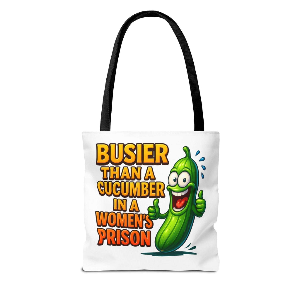 Busier Than a Cucumber Tote Bag with cheeky design, durable polyester, multiple sizes and handle colors