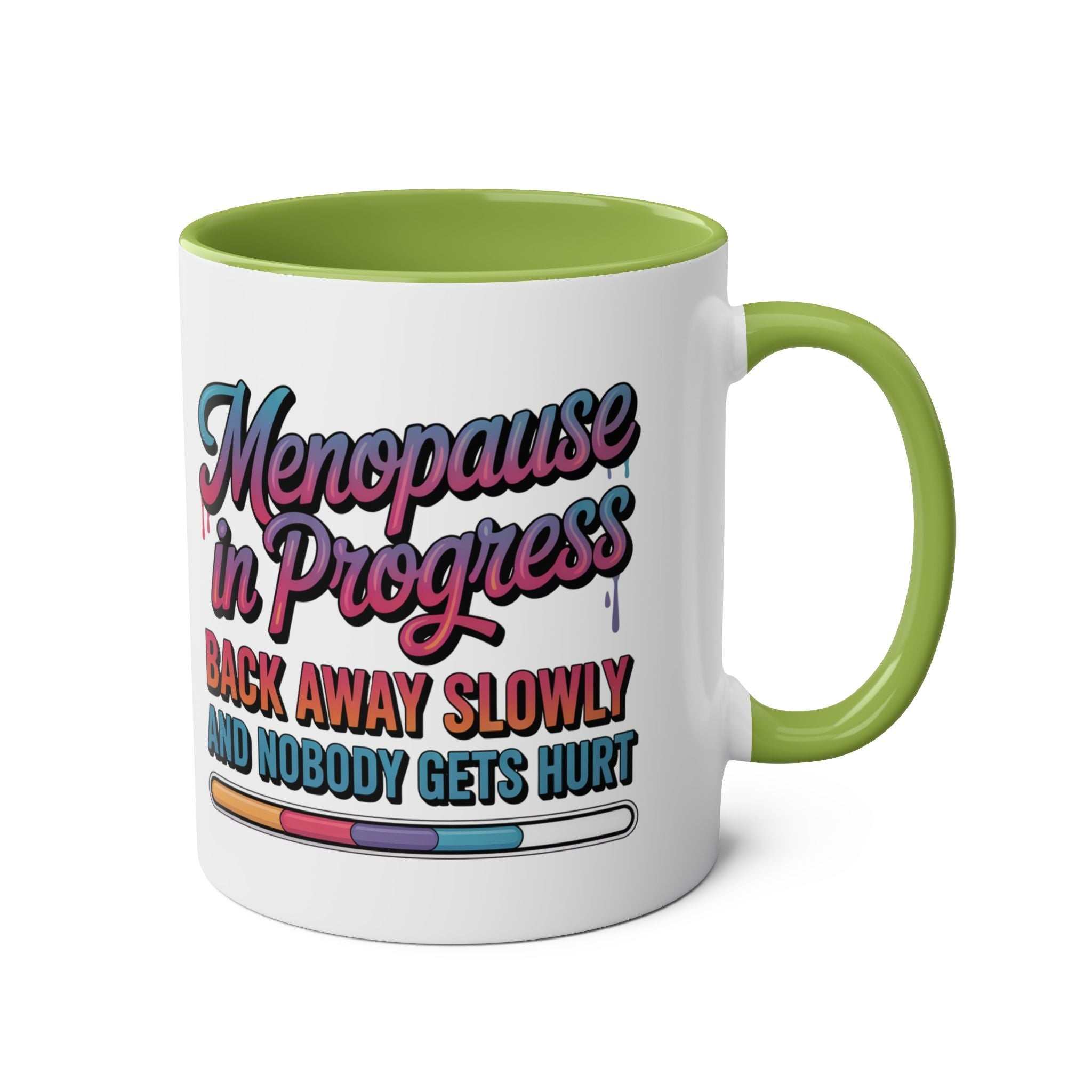 Menopause in Progress Mug with bold humorous text and colorful ceramic design