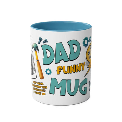 Fun Fathers Day Gift Mug with humorous design, glossy finish, available in six colors.