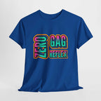 Zero Gag Reflex T-Shirt bold humorous design on soft cotton tee for fearless style