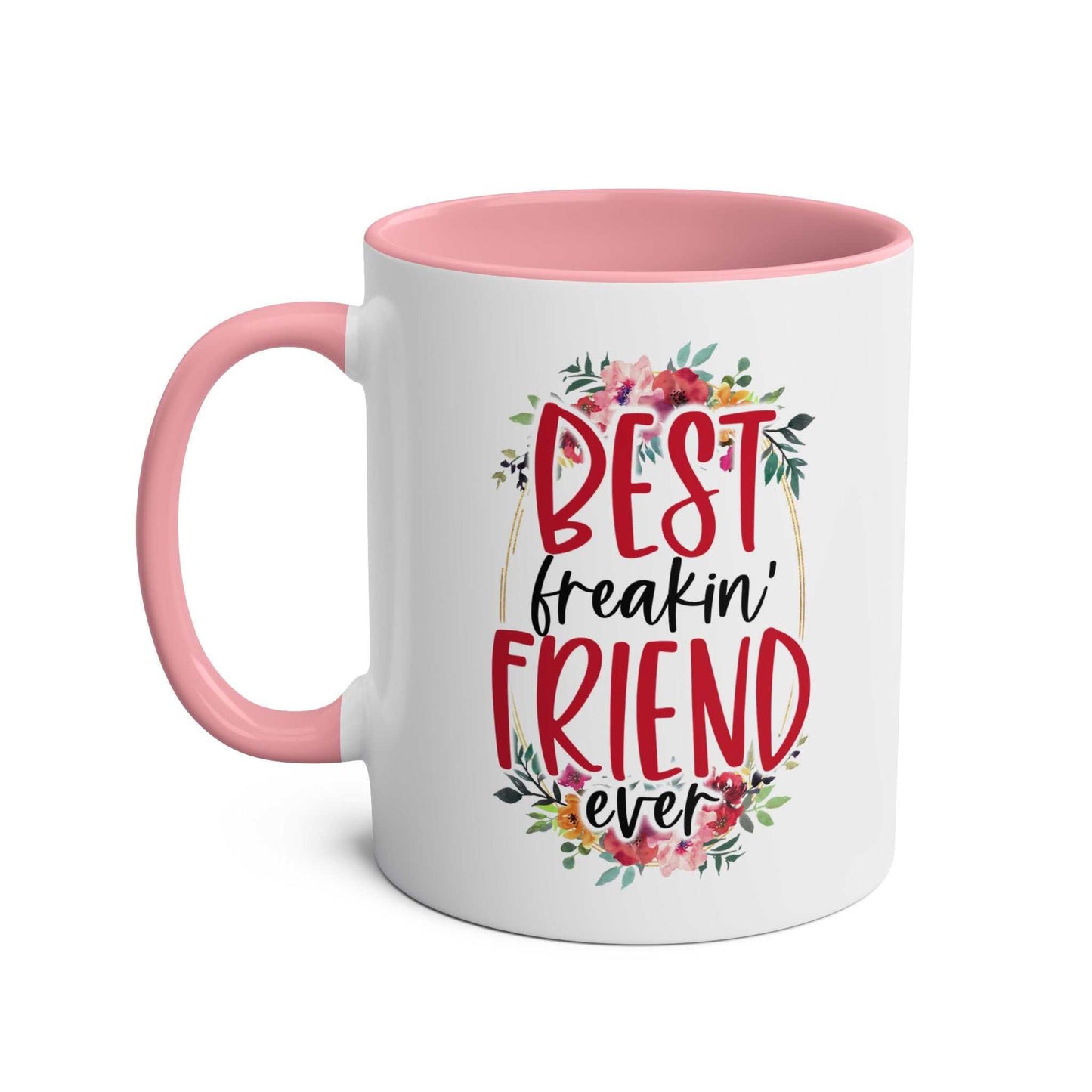 Best Freaking Friend Coffee Mug