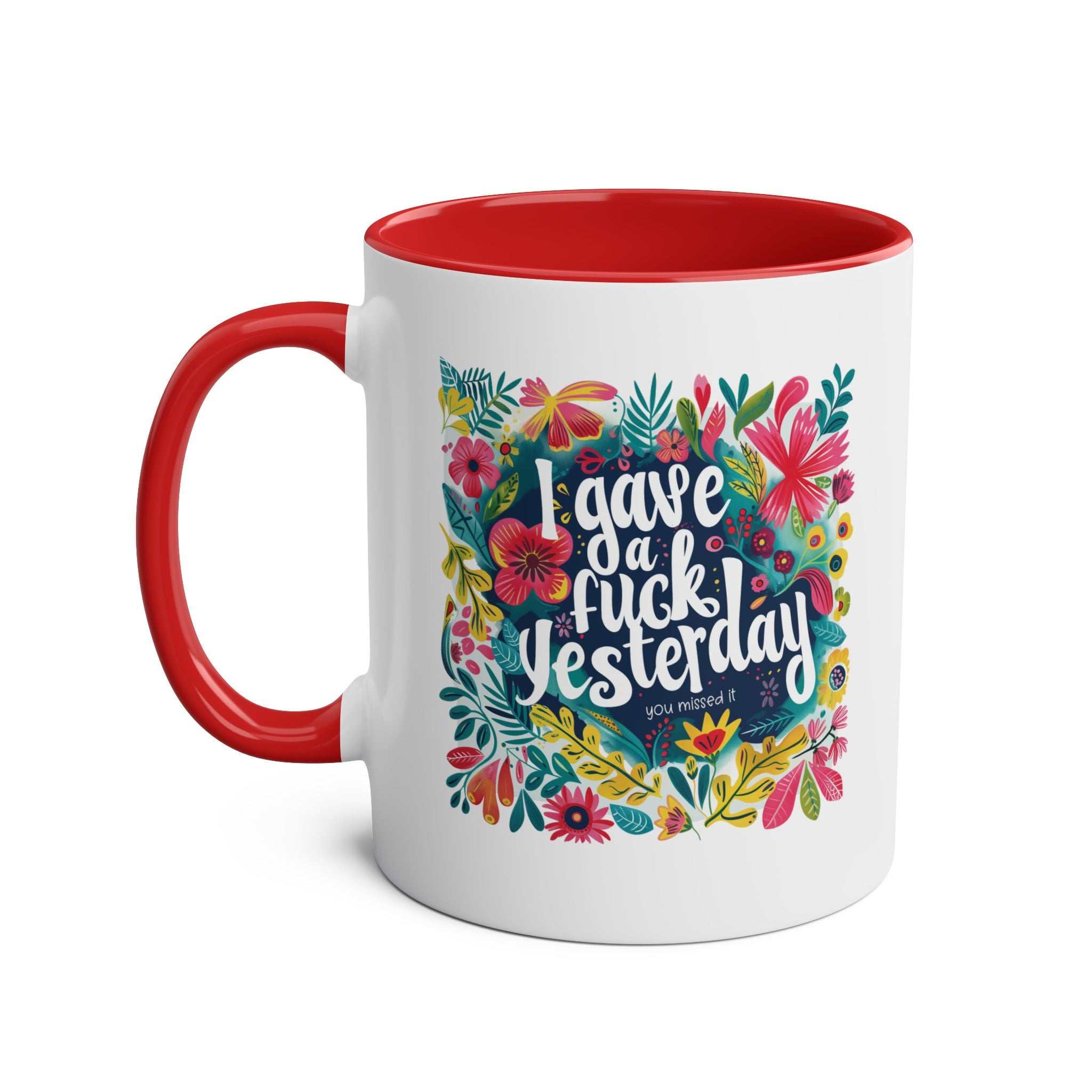 Cheeky "I Gave a Fuck Yesterday" coffee mug with floral design, red interior; 11oz ceramic, microwave and dishwasher safe.