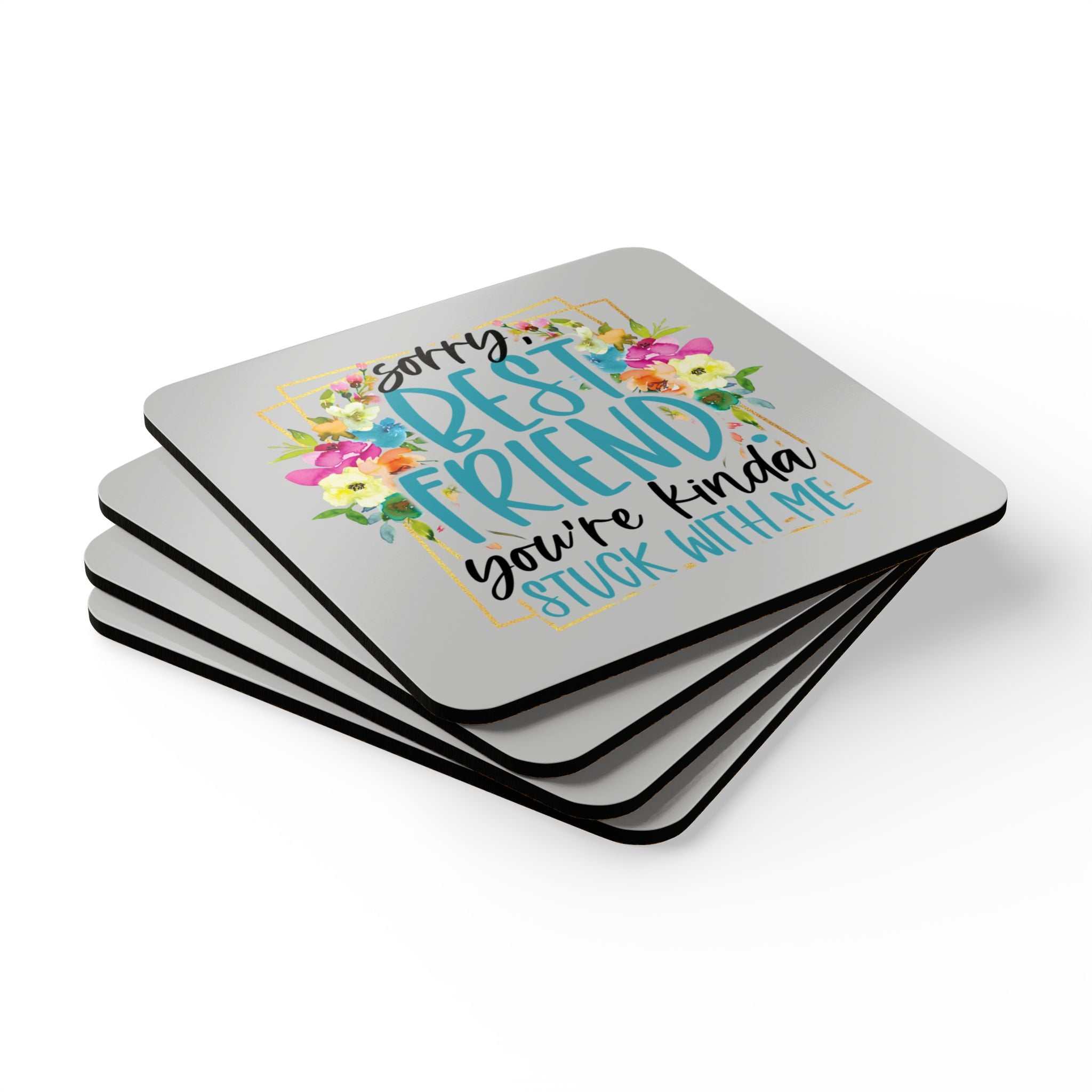 Friend coaster set with vibrant design and playful message on a high-gloss MDF top.