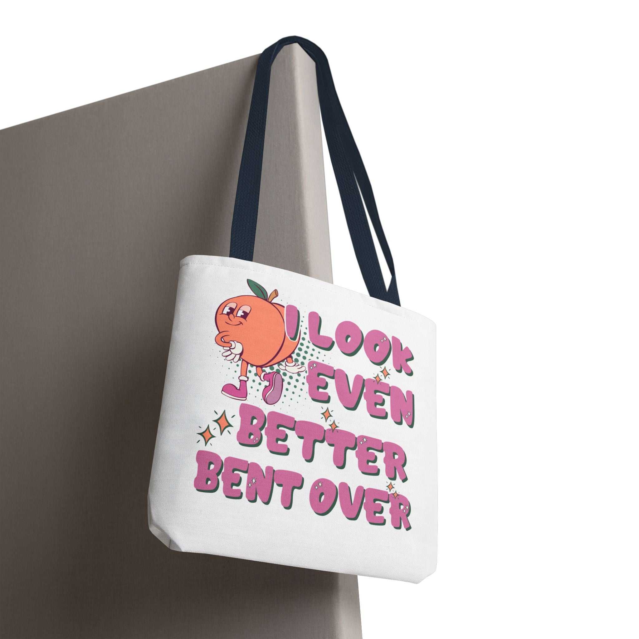 Even Better Bent Over Tote Bag with cheeky design and durable spun polyester fabric