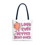 Cheeky I Look Even Better Bent Over Tote Bag with colorful handles and durable spun polyester fabric