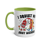 I Squirt on Juicy Wieners Mug with cheeky, bold design on glossy two-tone ceramic coffee cup