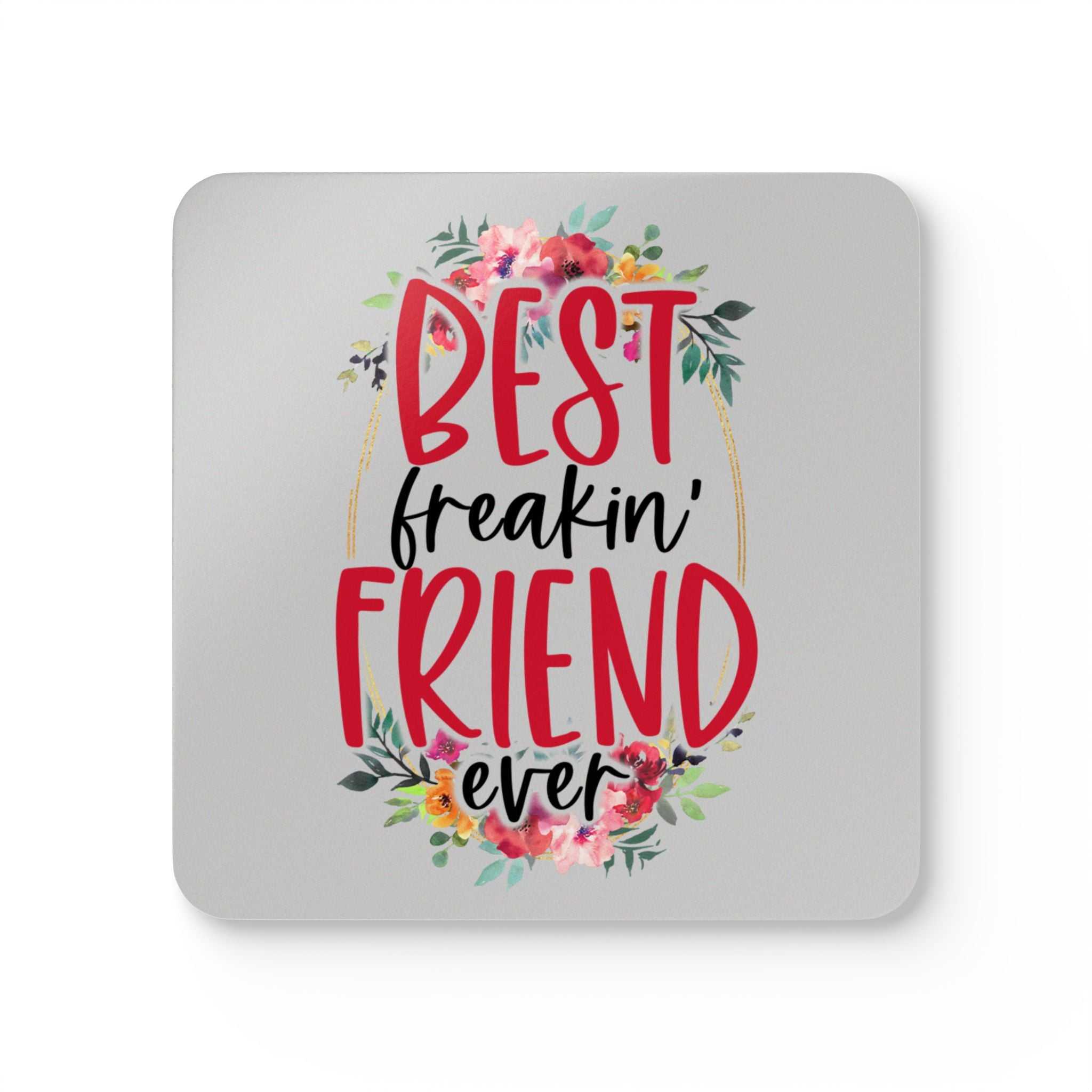 Best Freaking Friend Coaster Set with floral design and playful text.