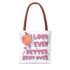 Even Better Bent Over Tote Bag with cheeky design and sturdy cotton straps
