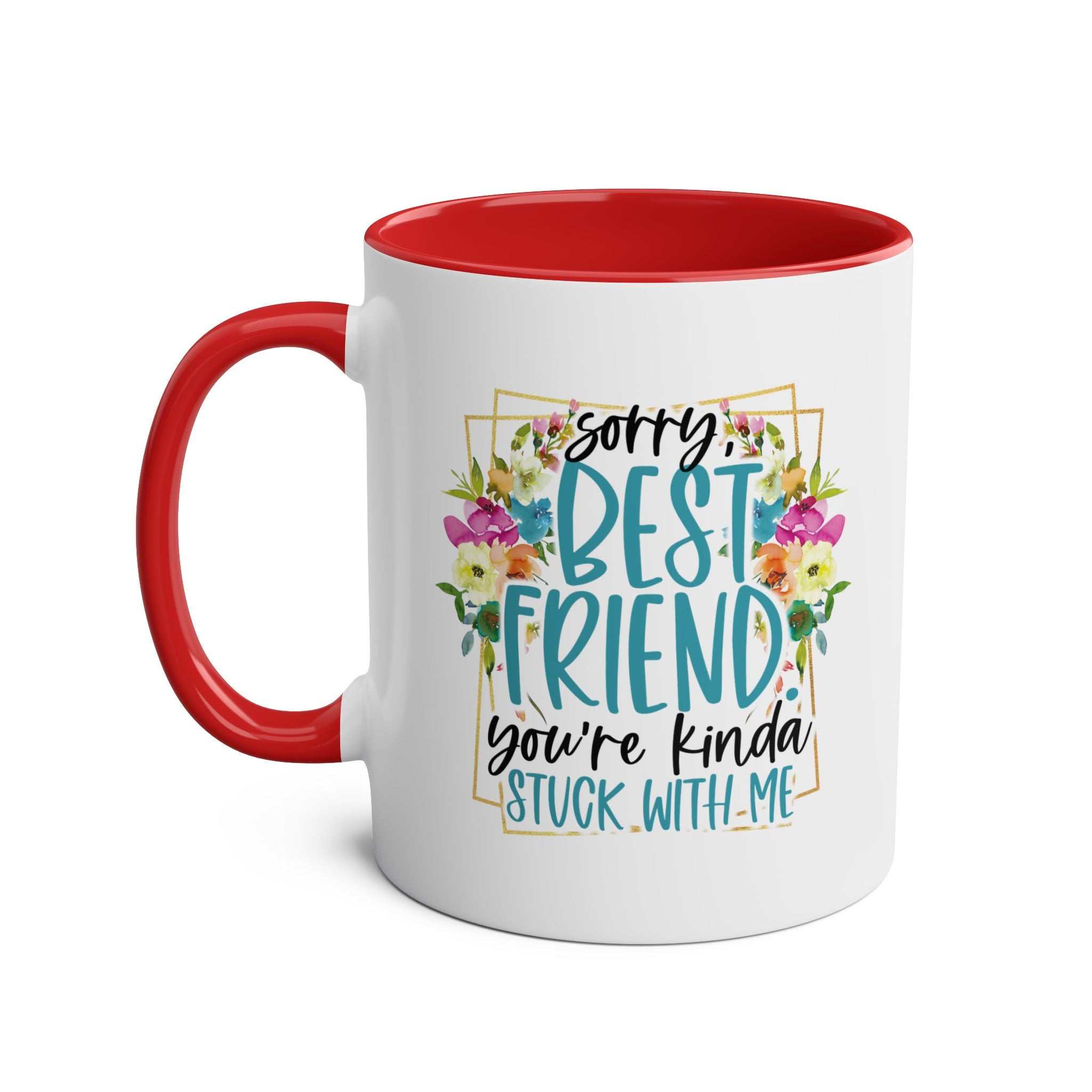 Best Friend Coffee Mug with colorful floral design and red handle.
