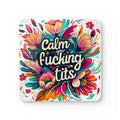 Calm Your Fucking Tits coaster set with cheeky design, high-gloss MDF top and cork back, perfect for fun gatherings and non-slip use
