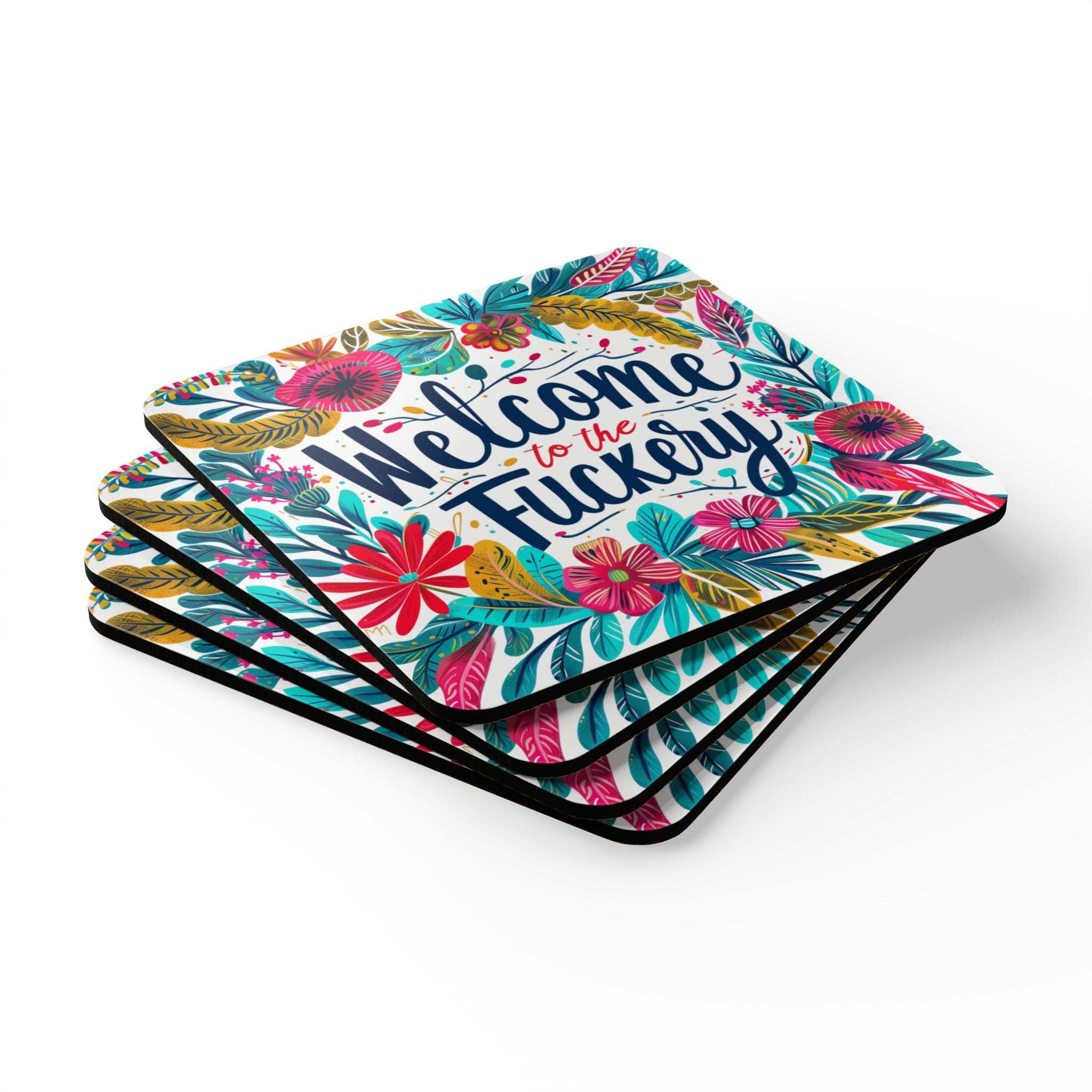Colorful "Welcome To The Fuckery" coaster set with floral design, high-gloss MDF tops, and cork backing.