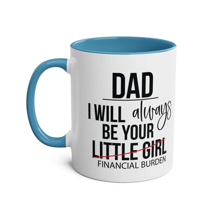 Fun Fathers Day Gift Mug with humorous text and blue interior.