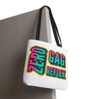 Zero Gag Reflex Tote Bag with cheeky design, durable spun polyester, multiple sizes and handle colors