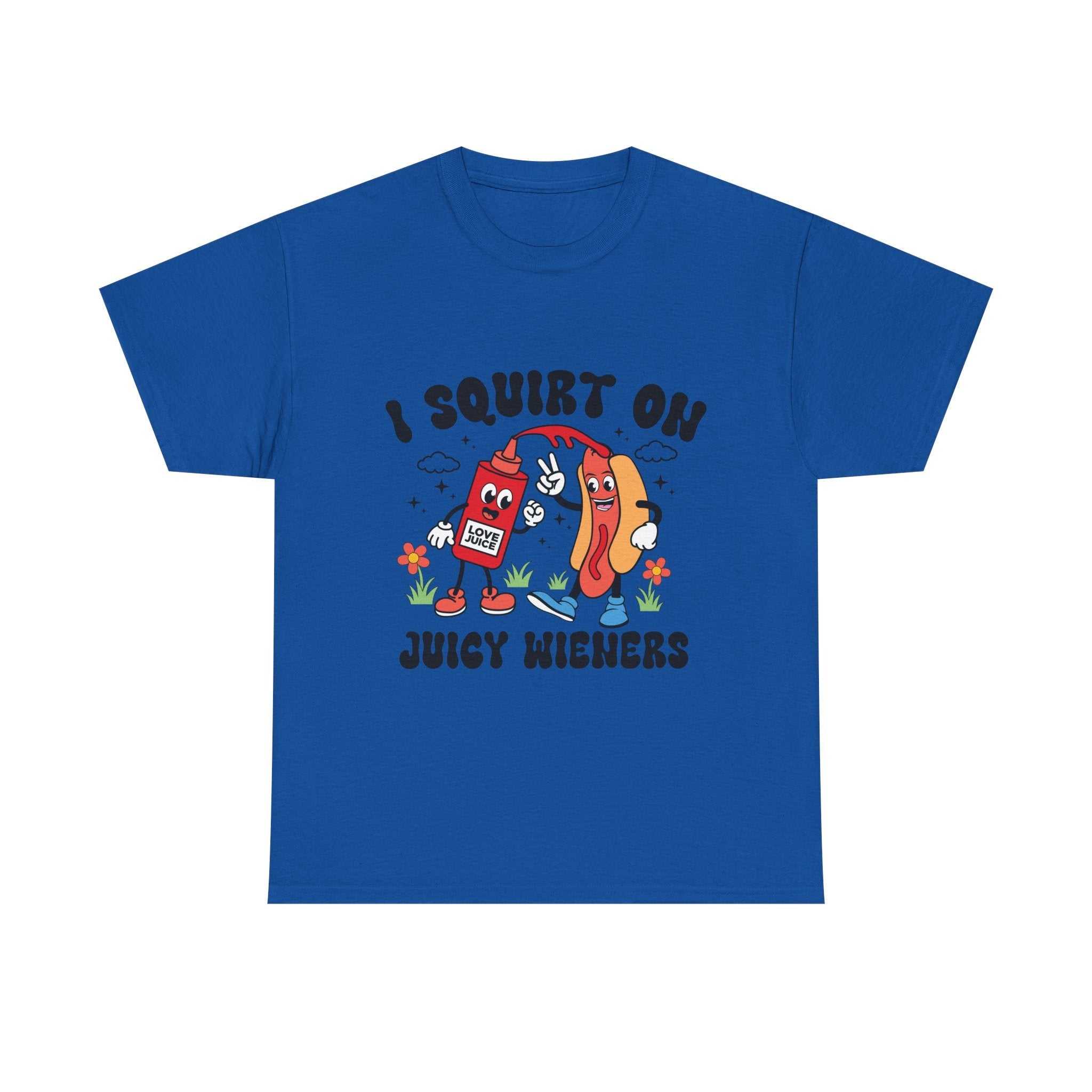 I Squirt On Juicy Wieners T-Shirt with bold, cheeky design for BBQs and parties