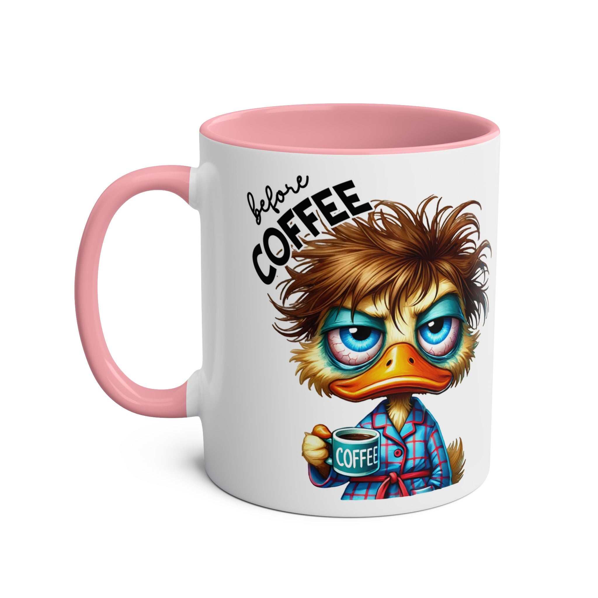 Fun Sarcastic Coffee Mug with cartoon character and text, glossy finish, 11oz, pink handle and rim.