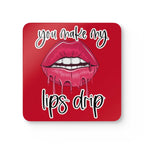 Red coaster with playful "You Make My Lips Drip" design featuring pink lips, part of cheeky coaster set.