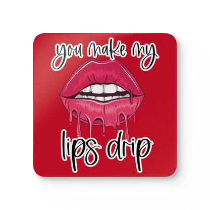 Red coaster with playful "You Make My Lips Drip" design featuring pink lips, part of cheeky coaster set.