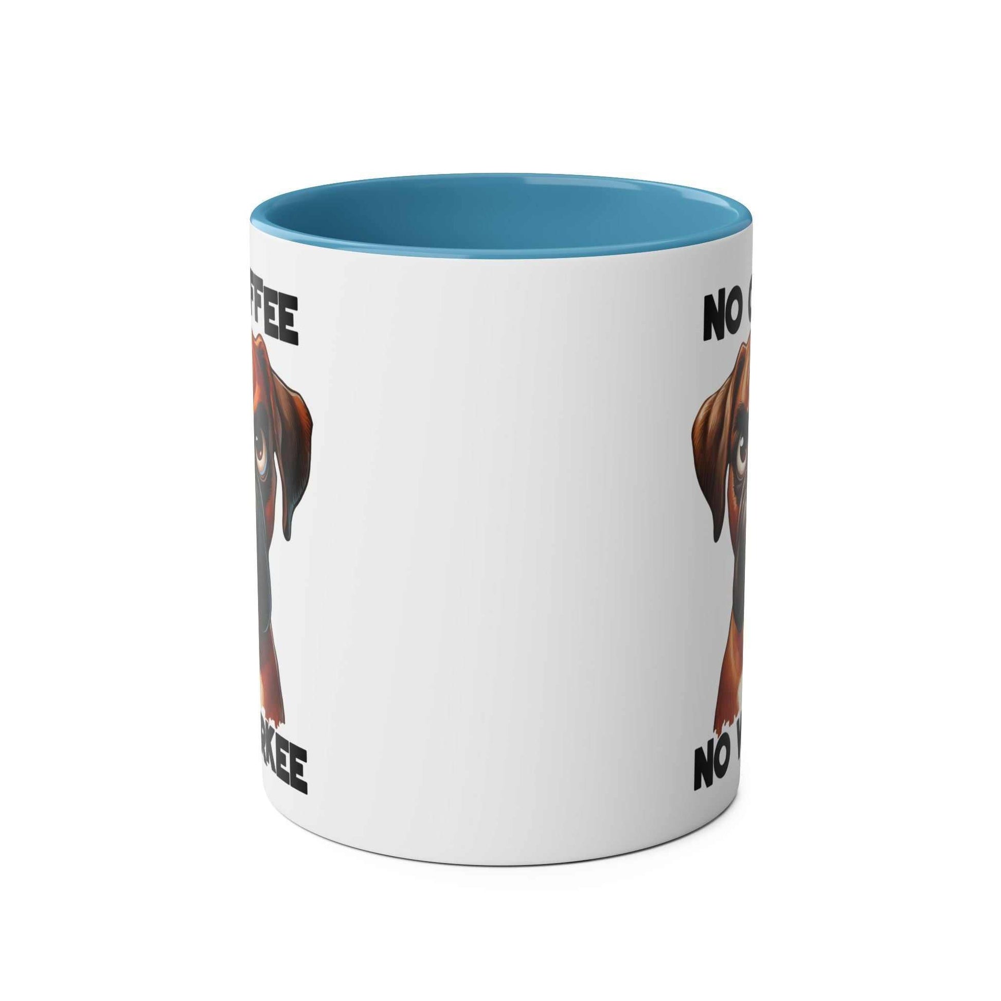 No Coffee No Workee Mug with sarky dog design, 11oz ceramic, glossy finish.