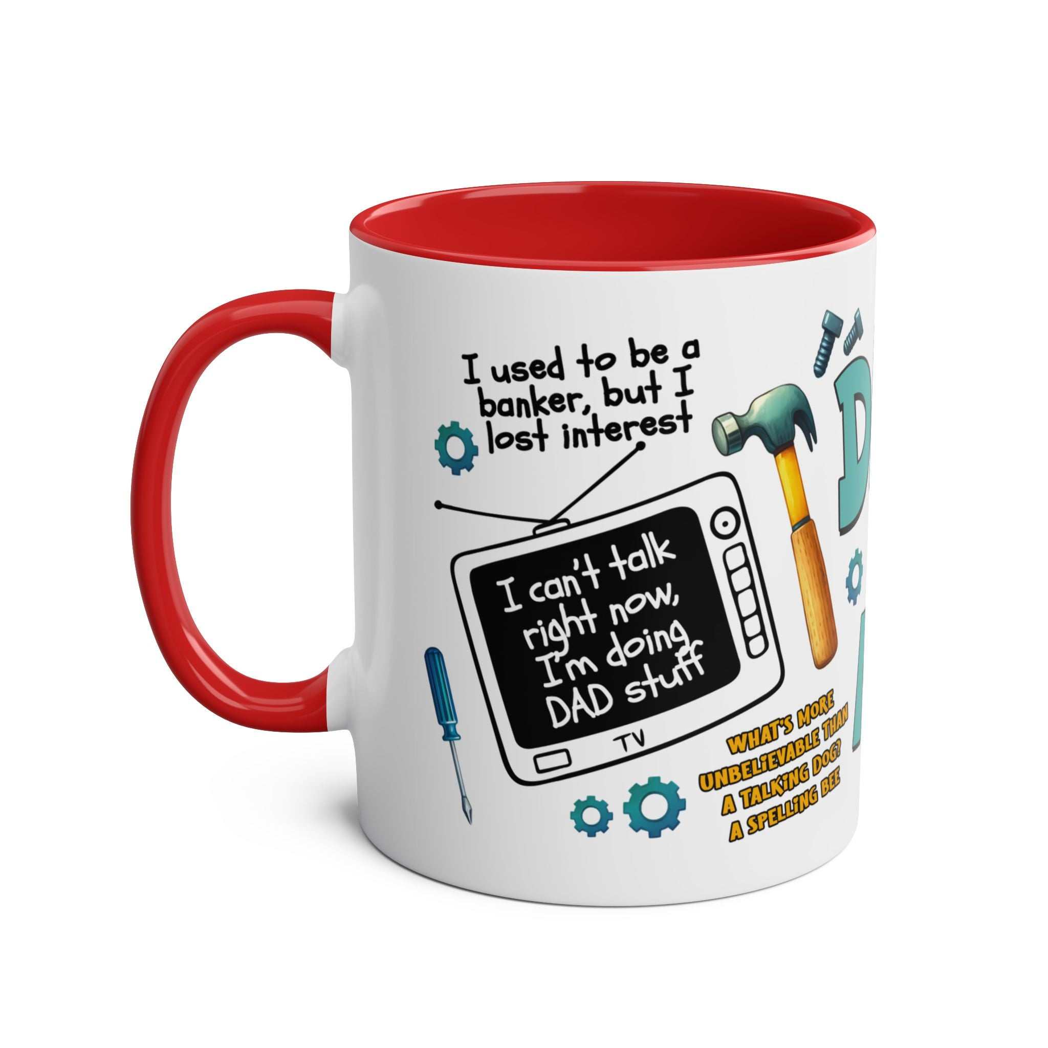 Fun Fathers Day Gift Mug with humorous dad-themed graphics, red interior, 11oz ceramic, microwave and dishwasher safe.