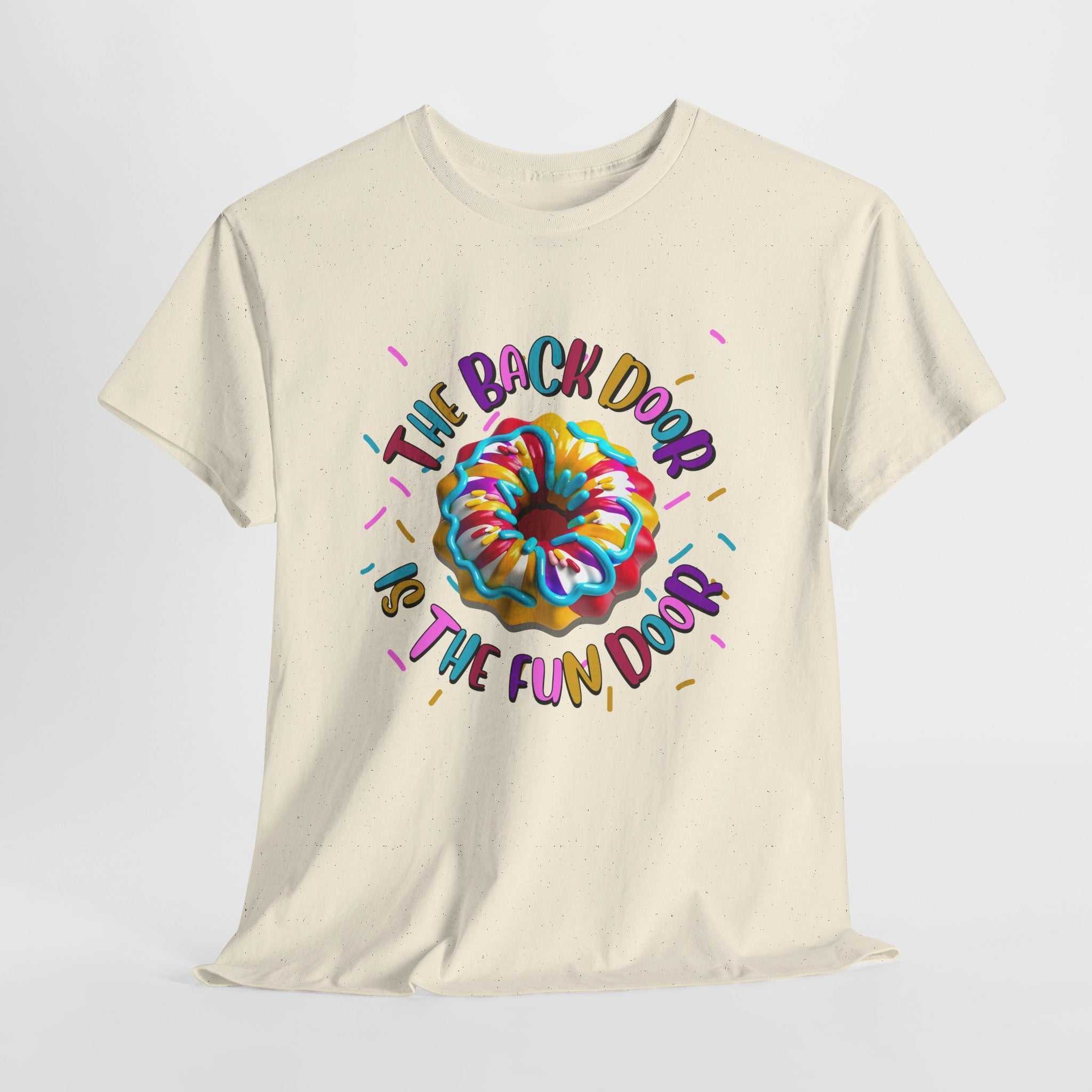 The Back Door is the Fun Door T-shirt with bold, cheeky design and soft cotton fabric