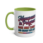 Menopause in Progress Mug with bold text and colorful design for menopause humor gift