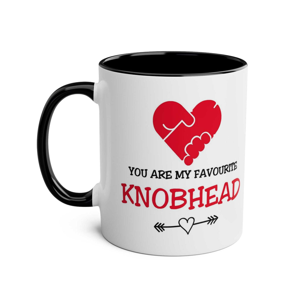 Ceramic mug with "You Are My Favourite Knobhead" slogan, black rim and handle, ideal for Valentine's gift.