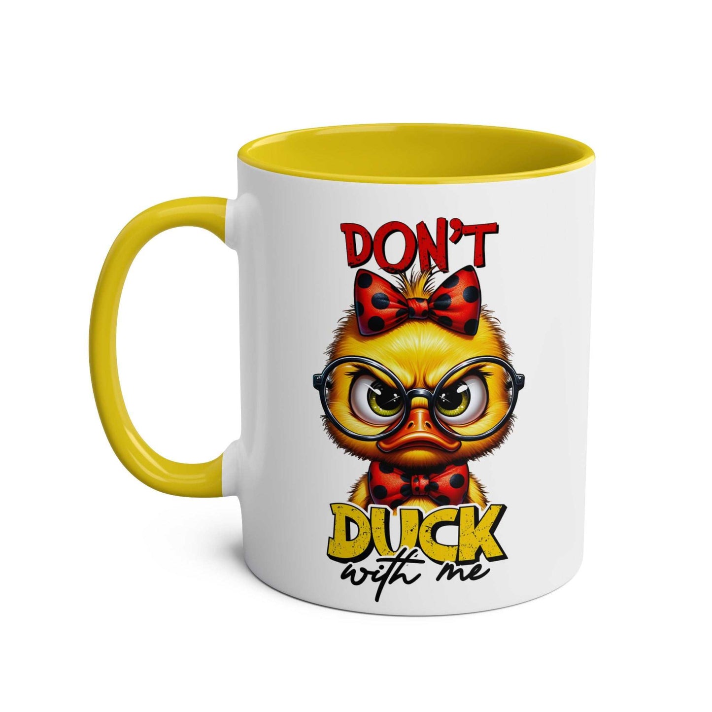 Dont Duck With Me coffee mug with grumpy duck design, yellow handle, and interior.