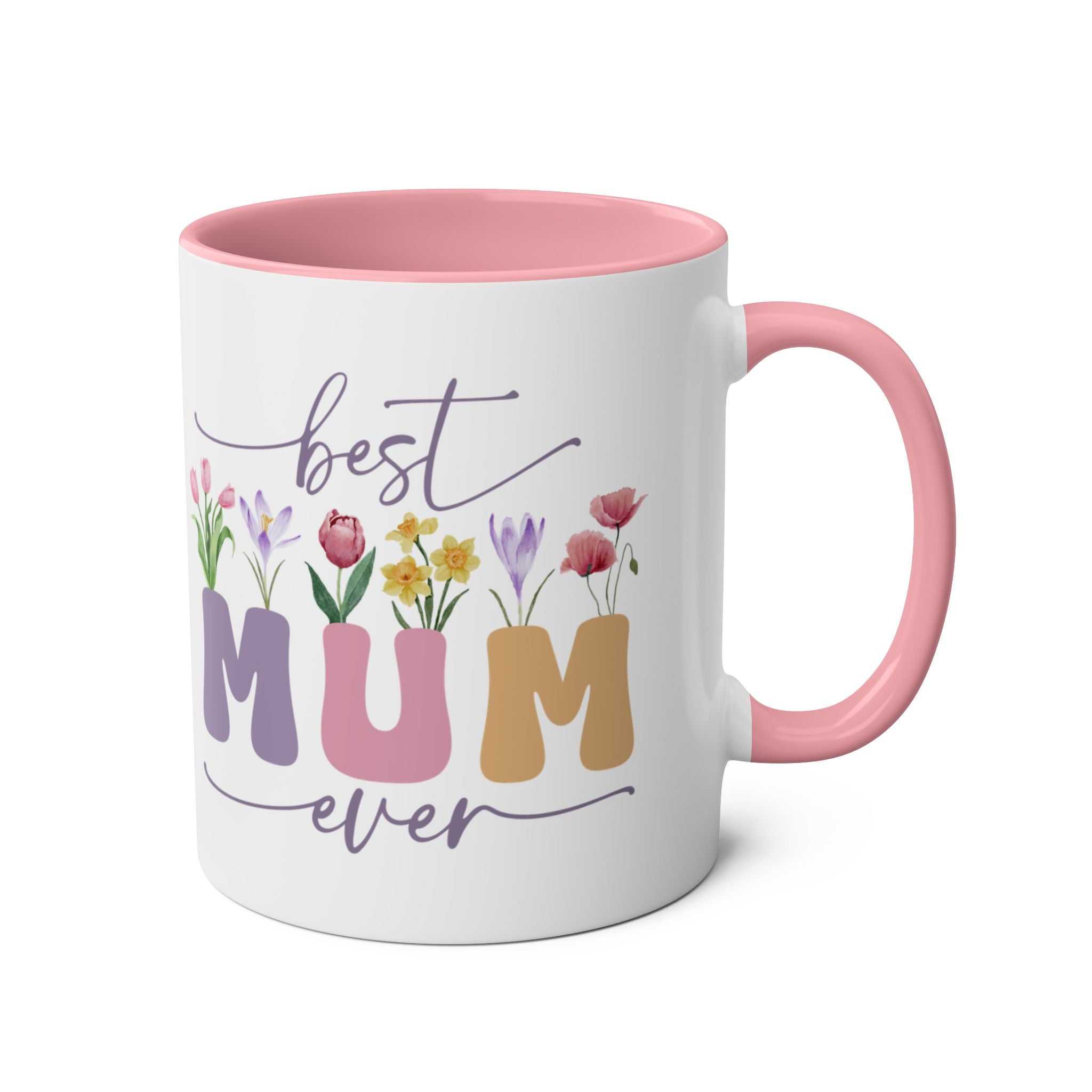 Best Mum Ever Mother's Day gift mug with floral accents, pink interior and handle, 11oz ceramic, glossy finish.