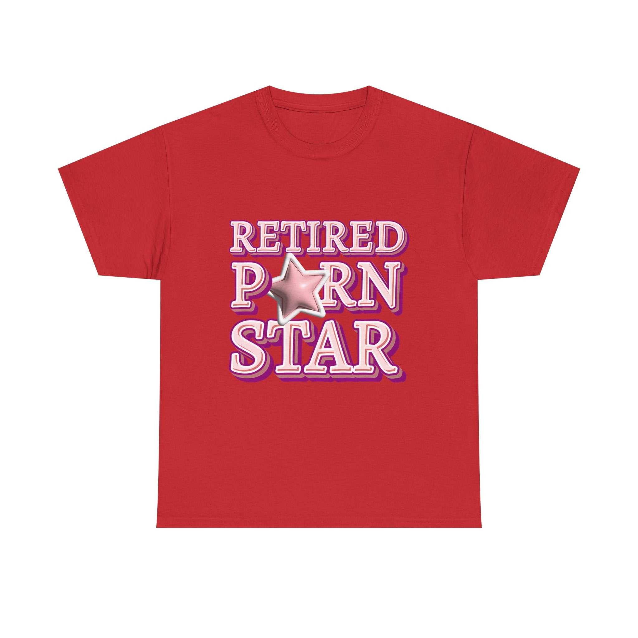 Retired Porn Star T-Shirt with bold humorous print on soft breathable cotton fabric