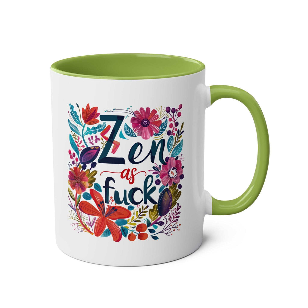 Zen As Fuck Coffee Mug with floral design and green handle.