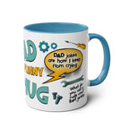 Fun Fathers Day Gift Mug with humorous dad jokes, blue handle, and colorful design.