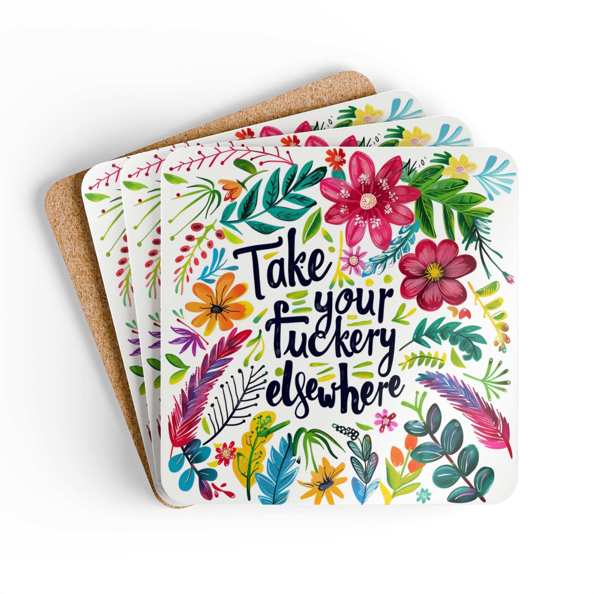 Colorful floral coaster set with "Take Your Fuckery Elsewhere" message, perfect for home decor.