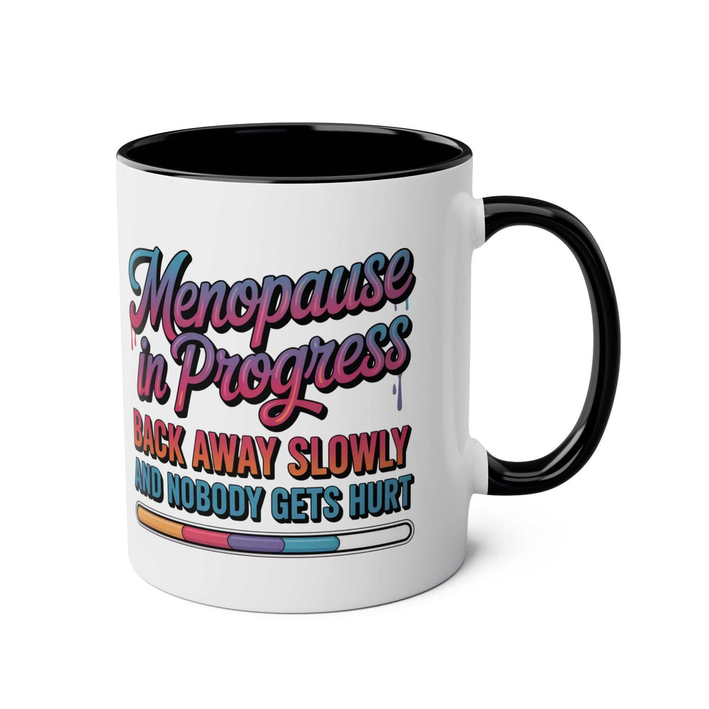 Menopause in Progress Mug with bold text and colorful ceramic design for menopause humor and support