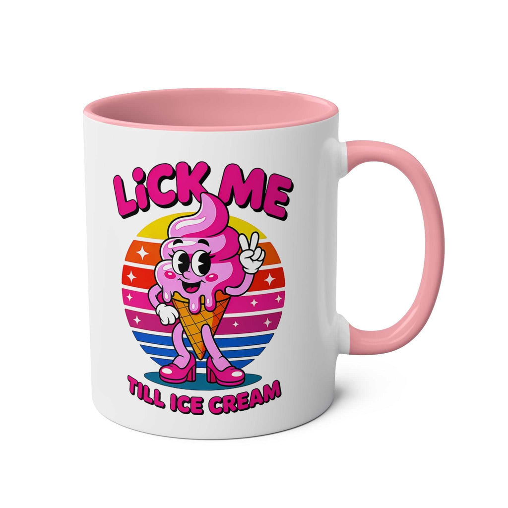 Lick Me Till Ice Cream Mug with cheeky innuendo, glossy two-tone ceramic design, microwave and dishwasher safe.