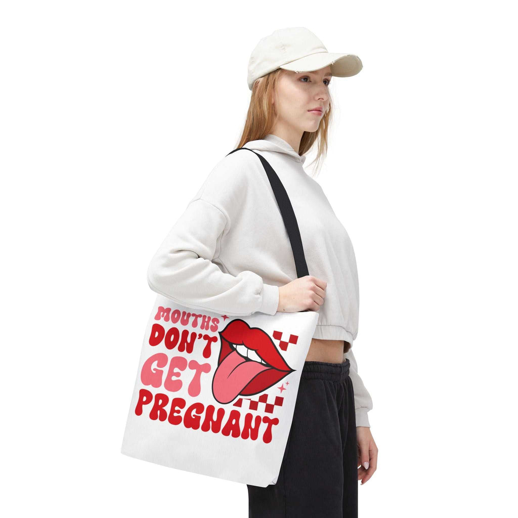 Mouths Dont Get Pregnant Tote Bag with cheeky design and durable spun polyester fabric