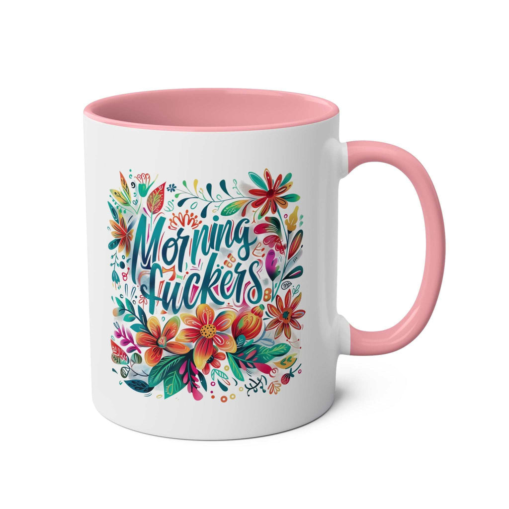 Cheeky floral Morning Fuckers Coffee Mug in pink with glossy finish.