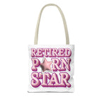 Retired Porn Star Tote Bag with cheeky design, durable spun polyester, multiple sizes and handle colors