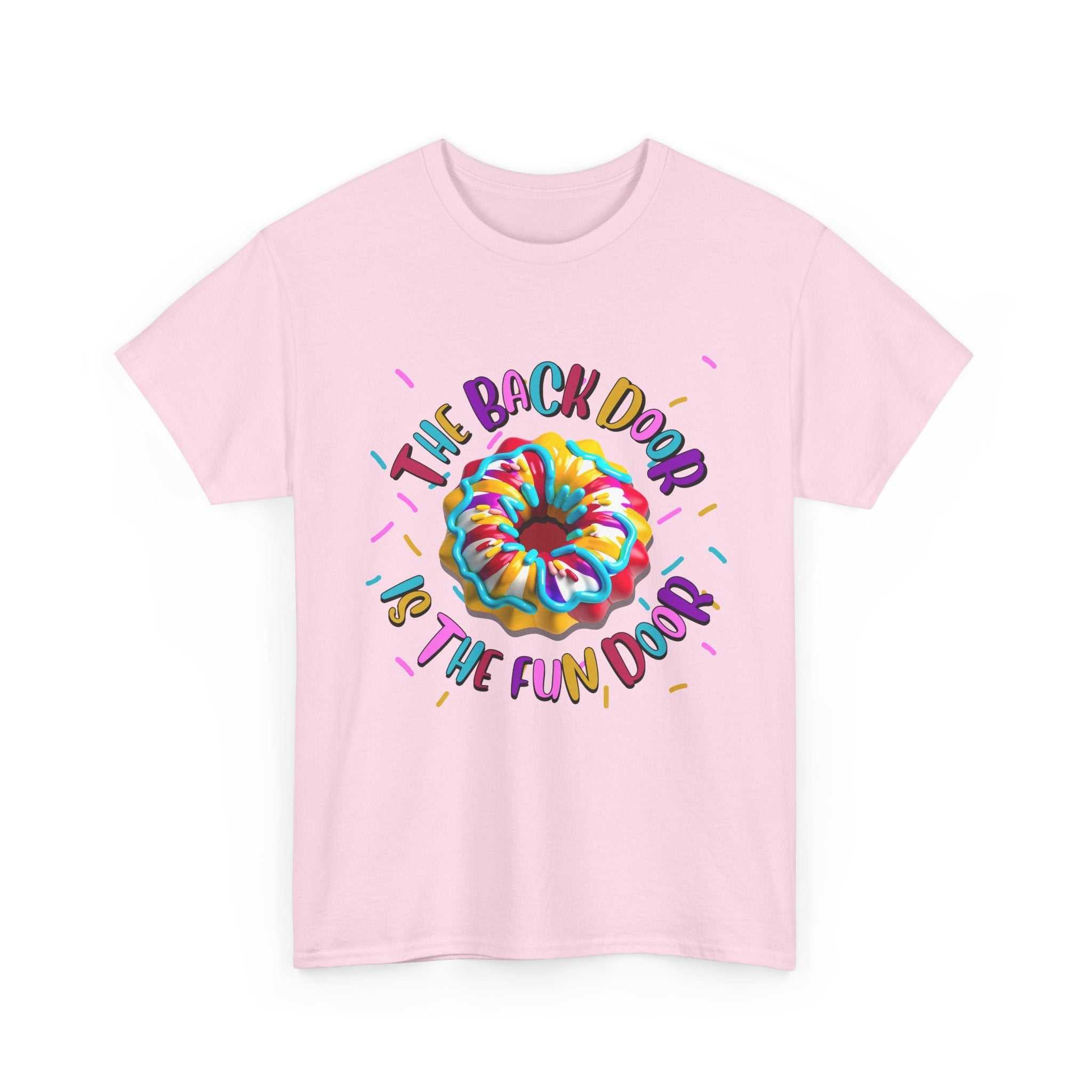 The Back Door is the Fun Door T-Shirt with bold, cheeky design and soft 100% cotton fabric