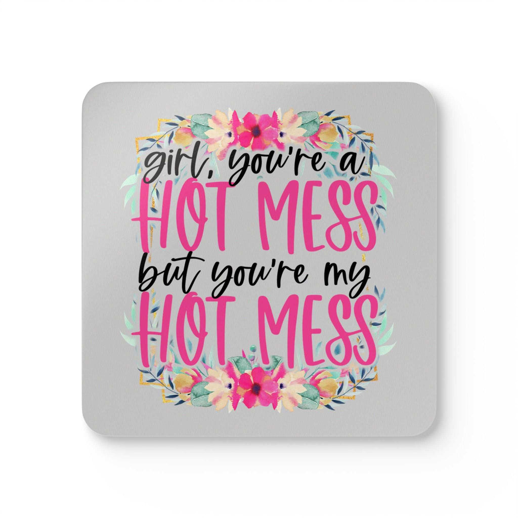 Hot Mess Coaster Set with playful floral design and humorous text, perfect gift for friends.
