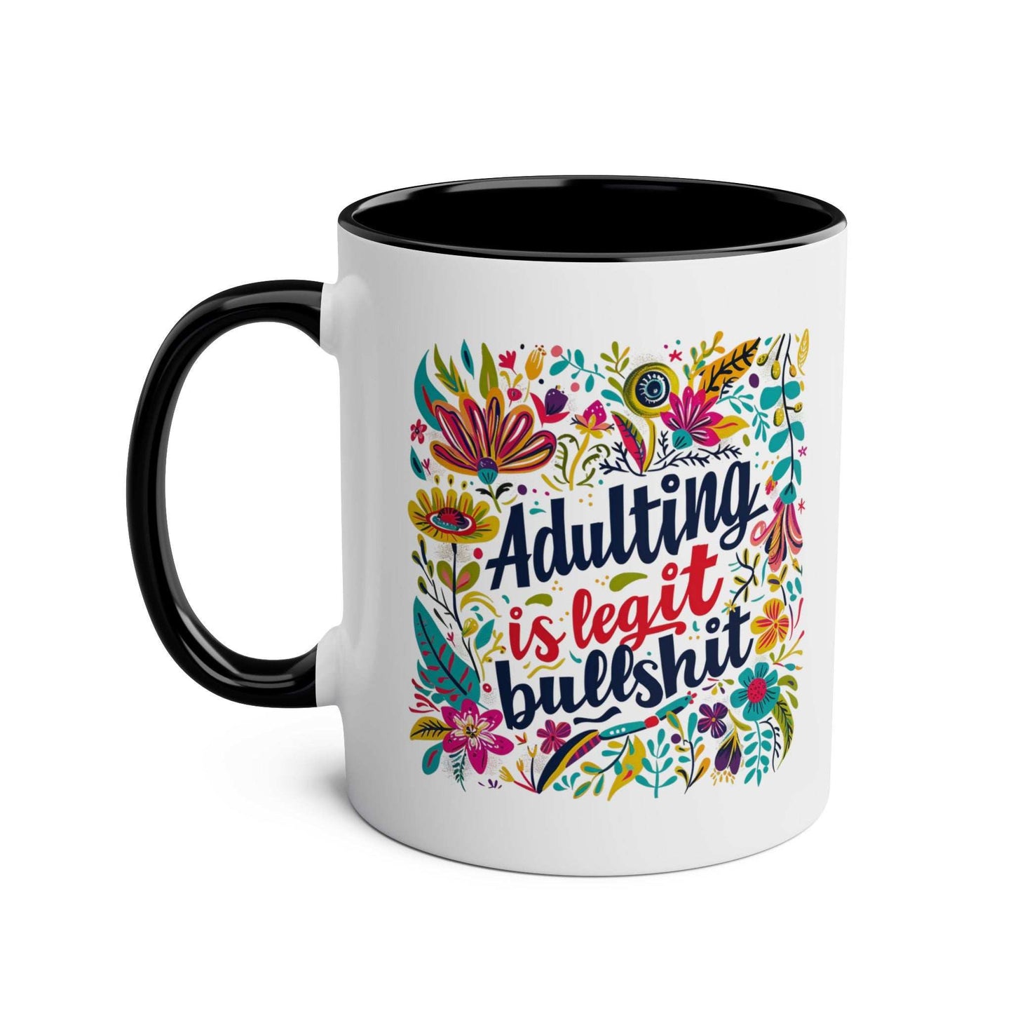 Adulting Is Bullshit Coffee Mug